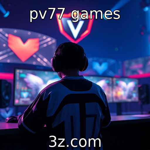 pv77 games : E-sports como novo fenômeno cultural global